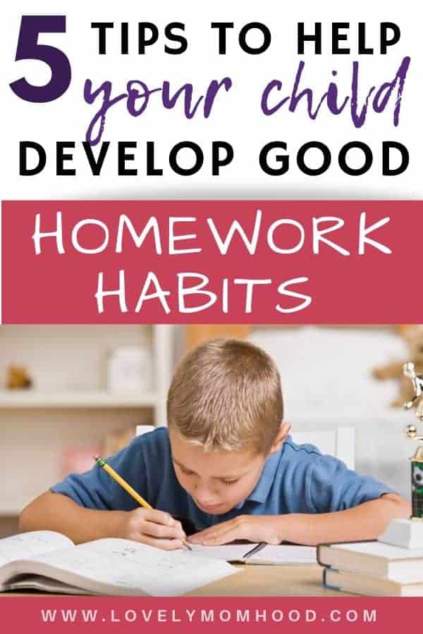 how to help your child develop good homework habits