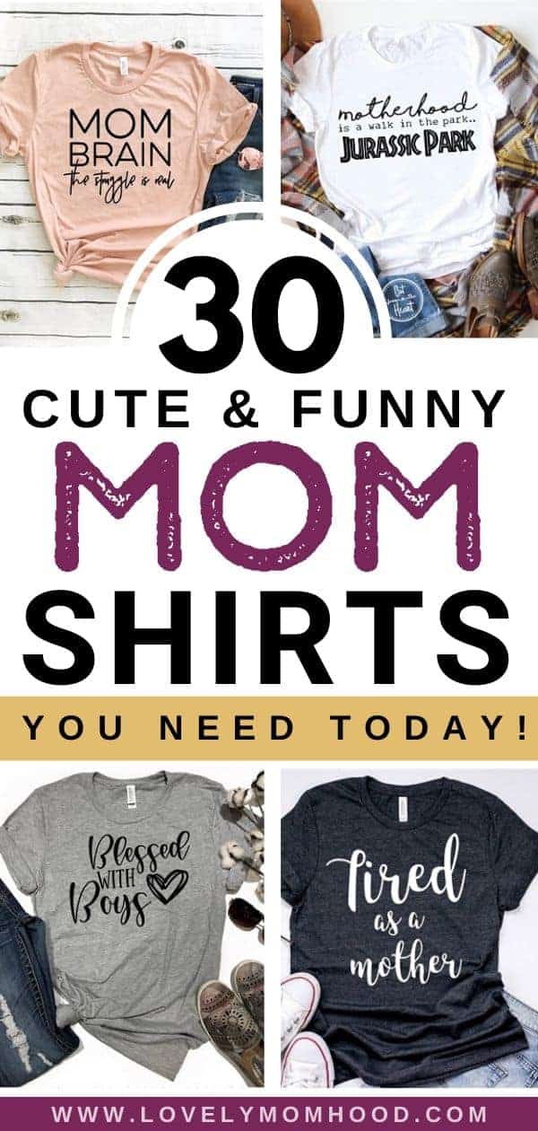 30 Trendy And Funny Mom Shirts Every Mom Can Relate To