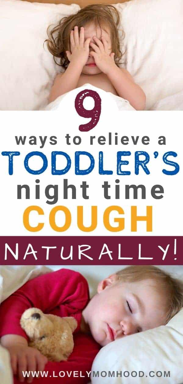 9 Ways To Relieve A Toddler's Night Time Cough Naturally